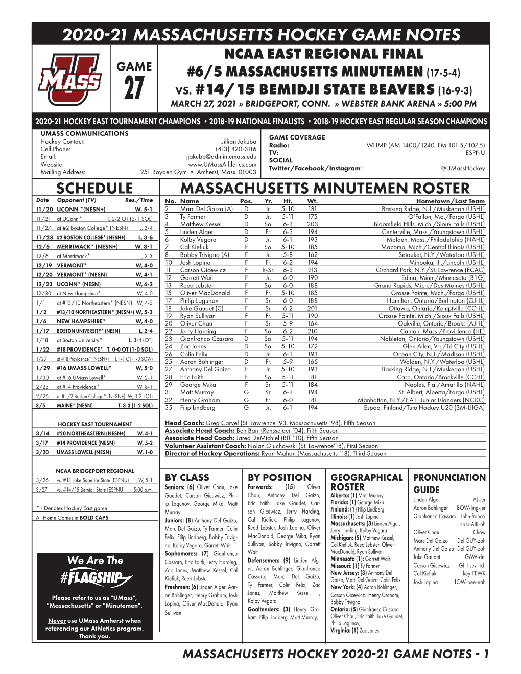 2020-21 Massachusetts Hockey Game Notes Ncaa East Regional Final Game #6/5 Massachusetts Minutemen (17-5-4) Vs