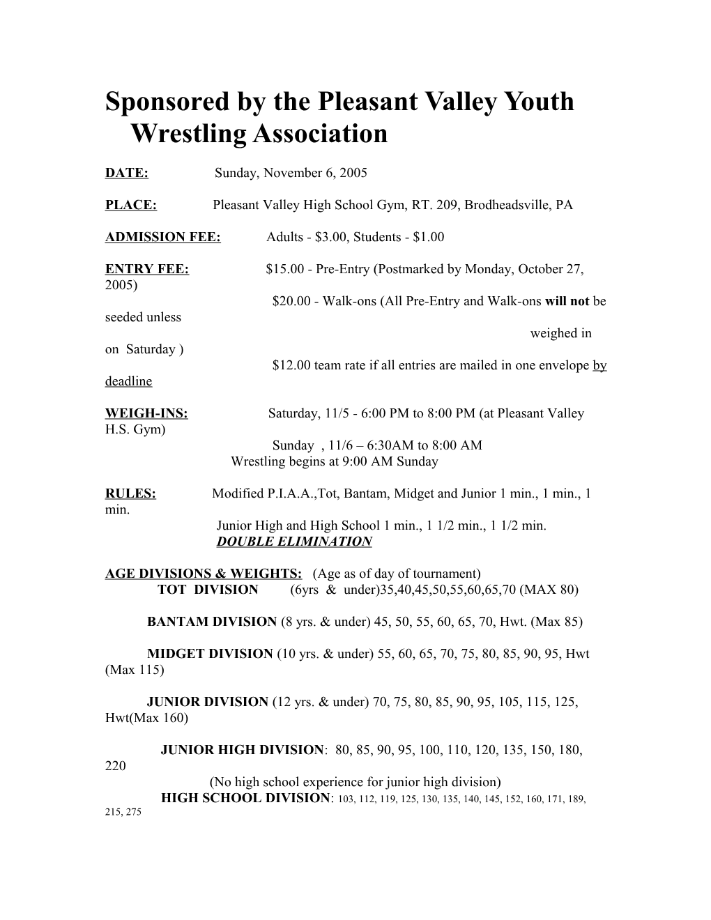 Sponsored by the Pleasant Valley Youth Wrestling Association