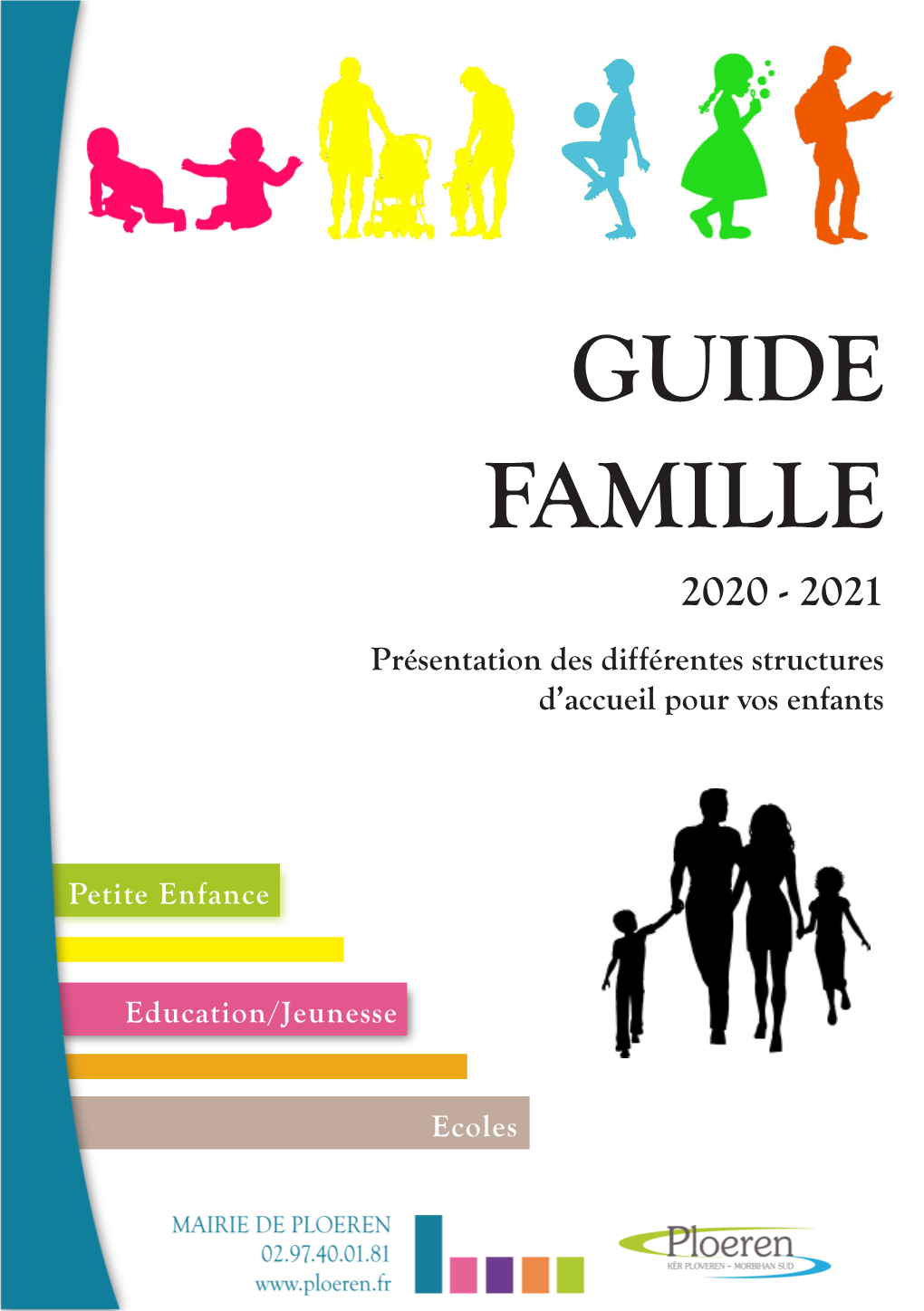 GUIDE FAMILLE 2020 - 2021 Présentation Des Différentes Structures D’Accueil Pour Vos Enfants