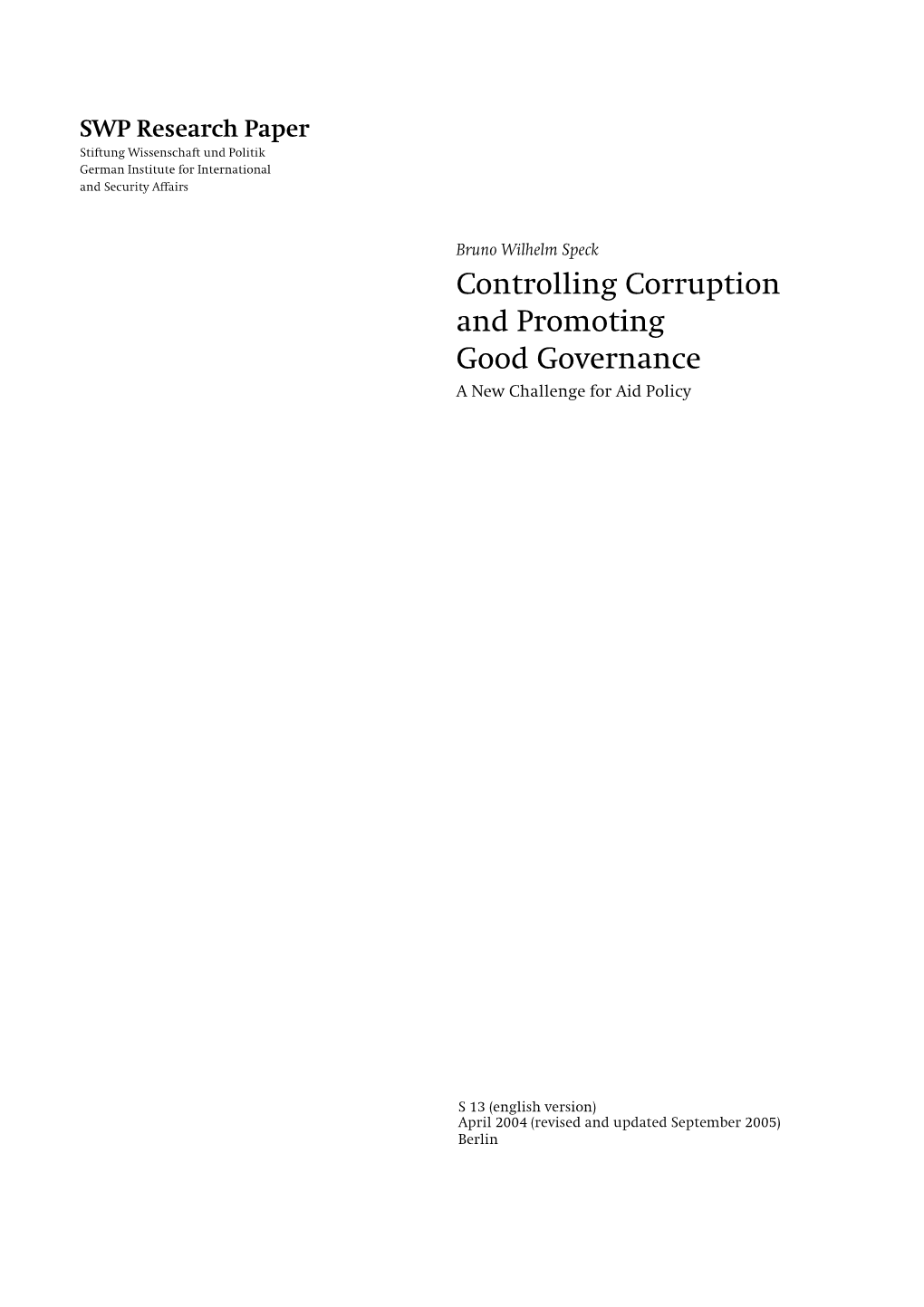 Controlling Corruption and Promoting Good Governance a New Challenge for Aid Policy