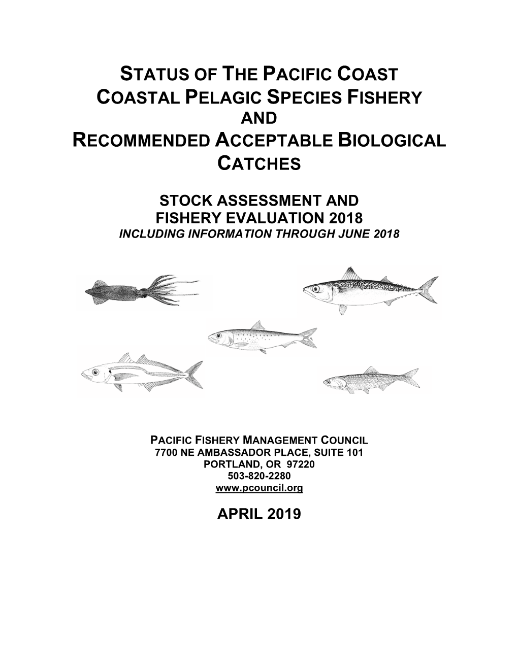 Status of the Pacific Coast Coastal Pelagic Species Fishery and Recommended Acceptable Biological Catches