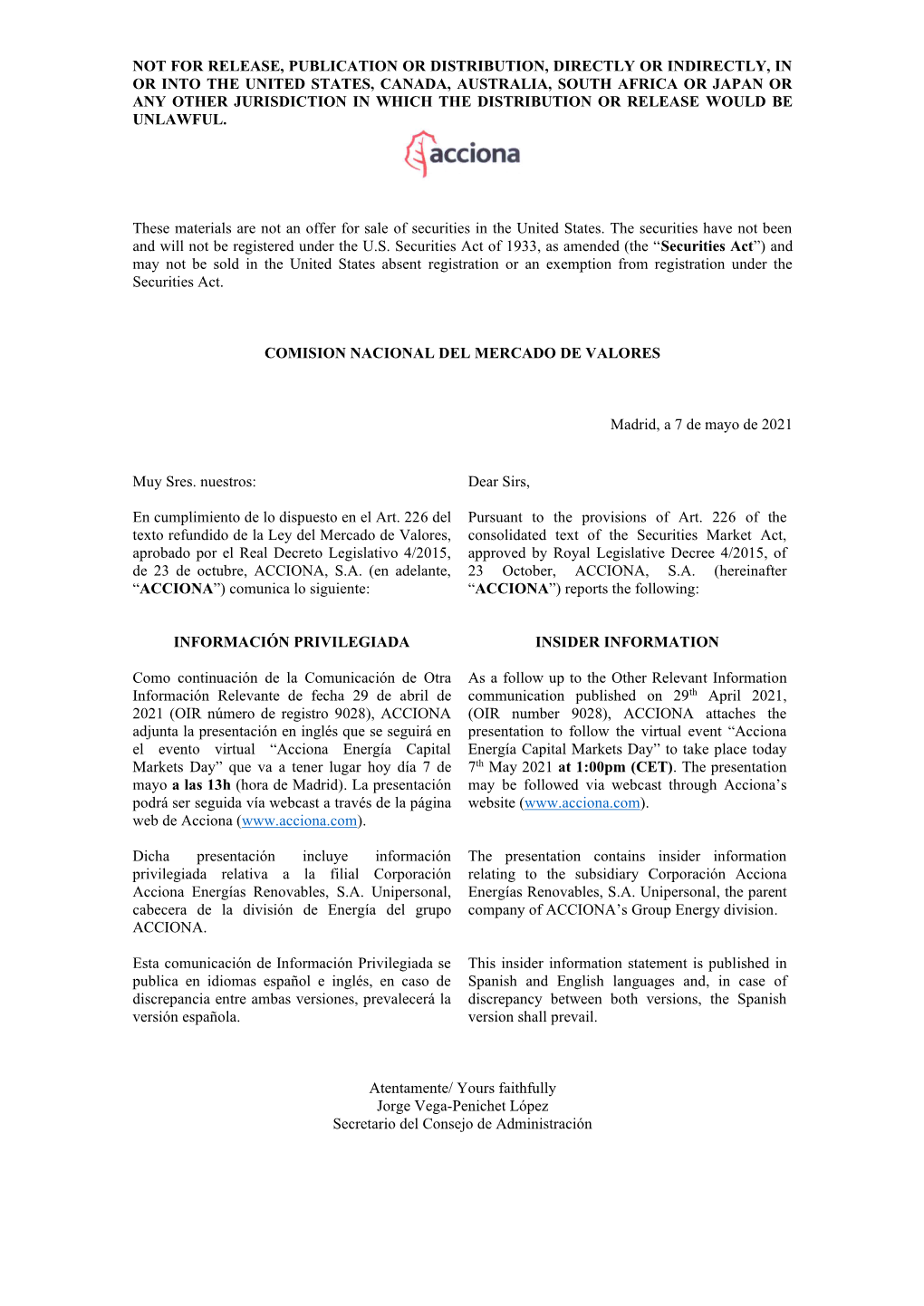 Acciona Energía Capital Energía Capital Markets Day” to Take Place Today Markets Day” Que Va a Tener Lugar Hoy Día 7 De 7Th May 2021 at 1:00Pm (CET)