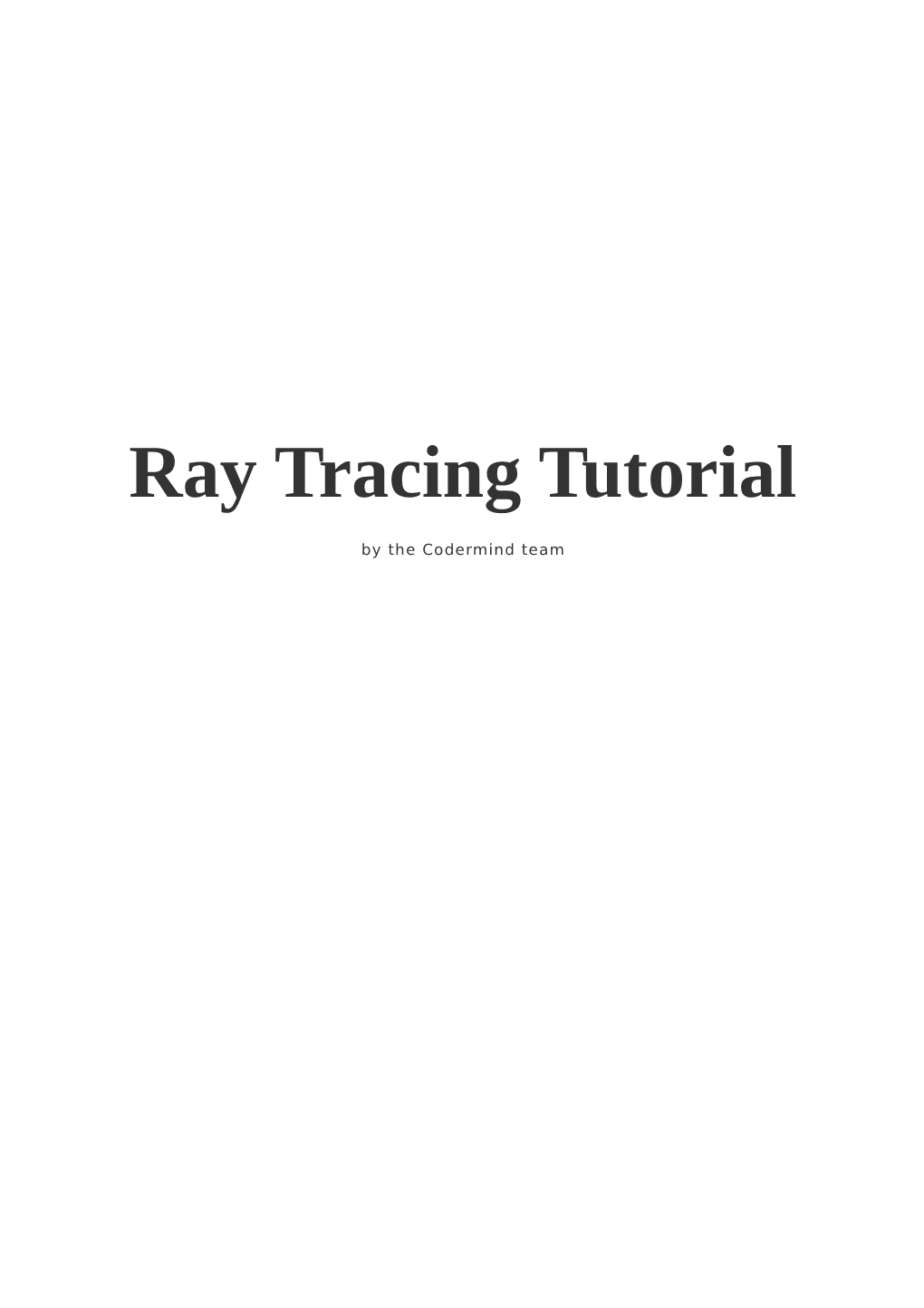 Ray Tracing Tutorial