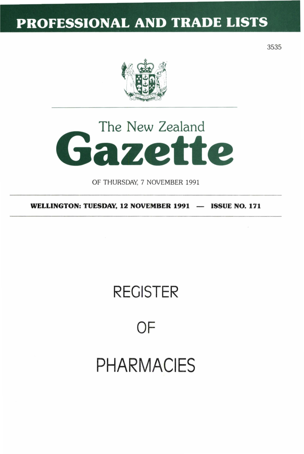 PHARMACIES 3536 NEW ZEALAND GAZETTE No