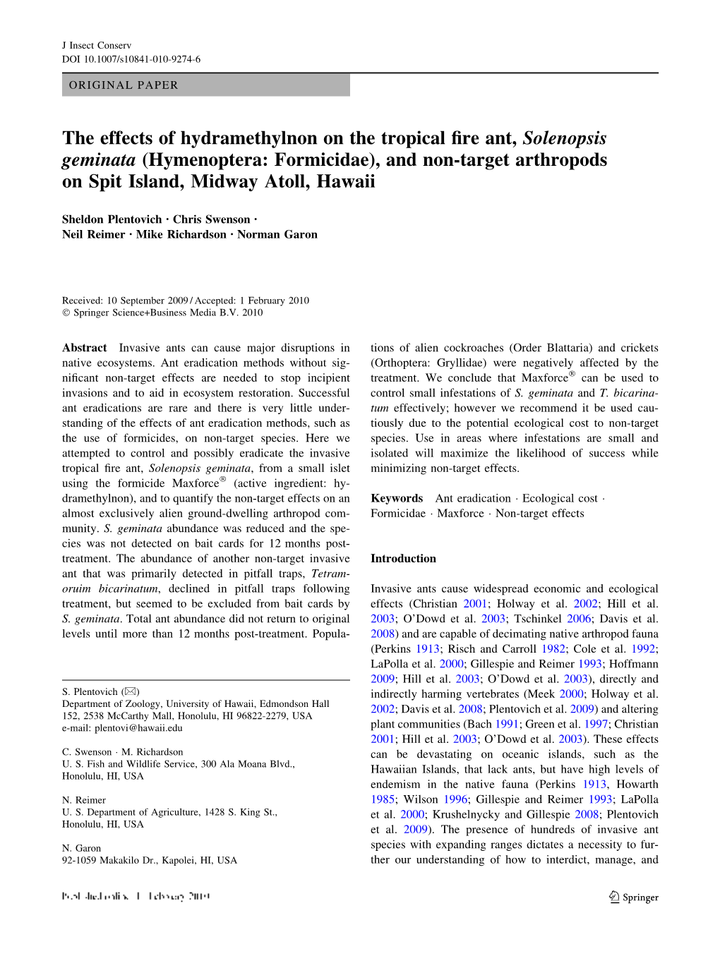 The Effects of Hydramethylnon on the Tropical Fire Ant, Solenopsis