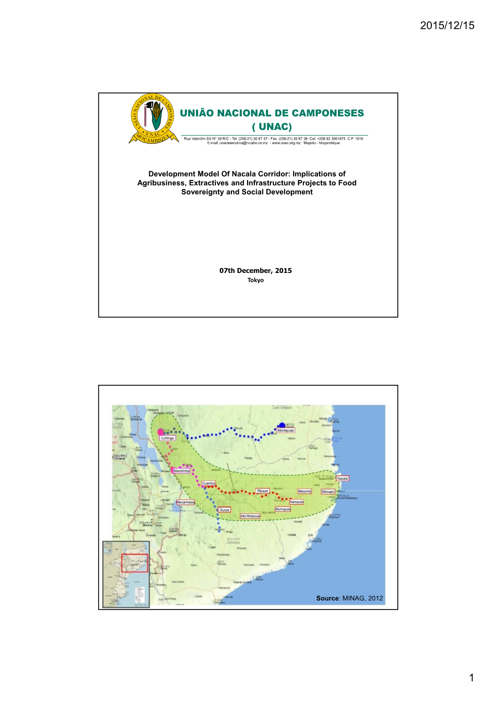 Development Model of Nacala Corridor: Implications of Agribusiness, Extractives and Infrastructure Projects to Food Sovereignty and Social Development