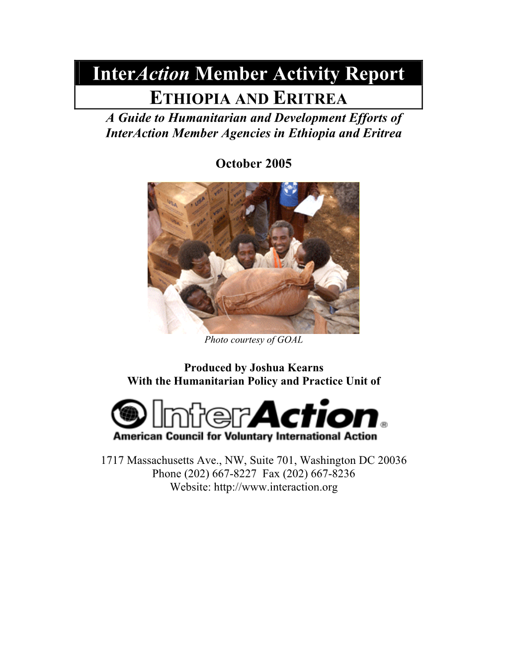 Interaction Member Activity Report ETHIOPIA and ERITREA a Guide to Humanitarian and Development Efforts of Interaction Member Agencies in Ethiopia and Eritrea