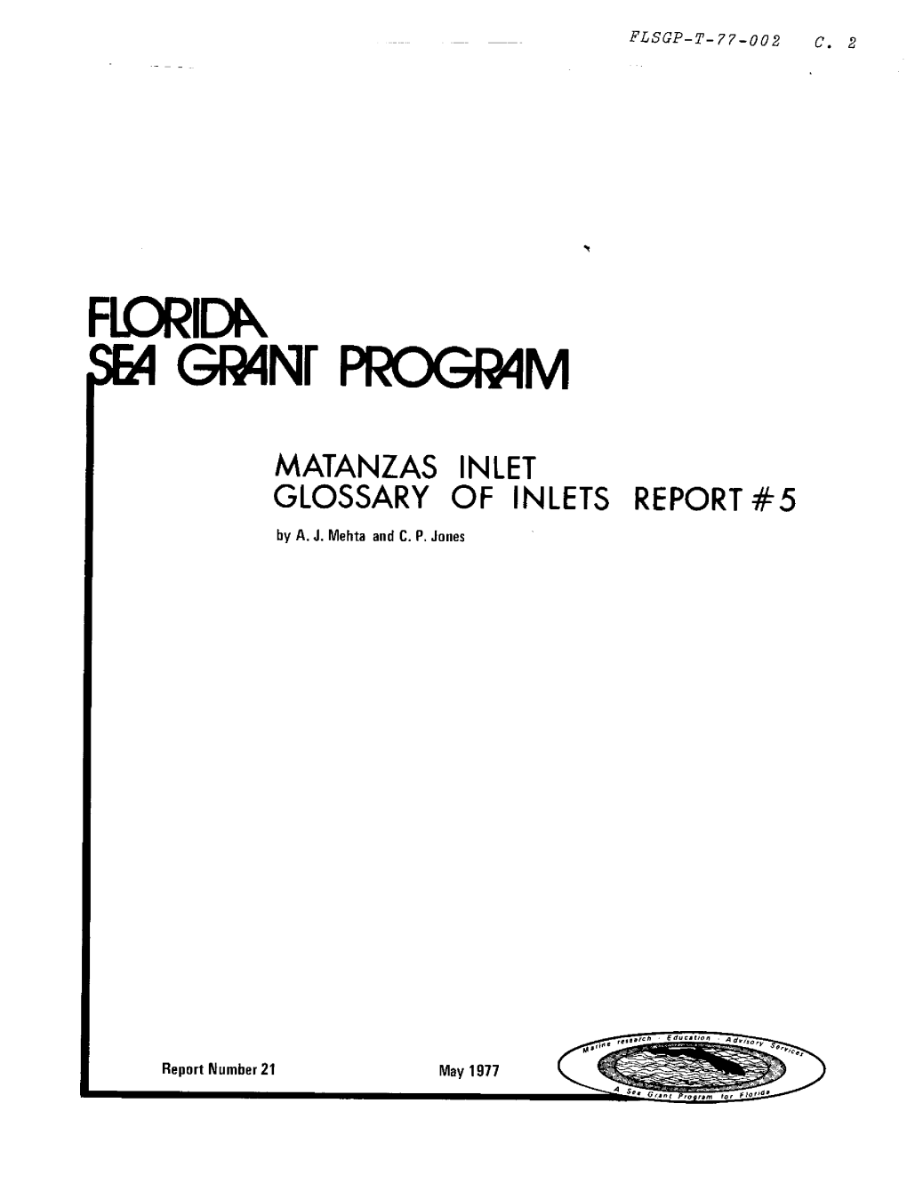 Fj Sgp-T-77-002 C. 2 Matanzas Inlet Glossaryof Inlets Report ¹5