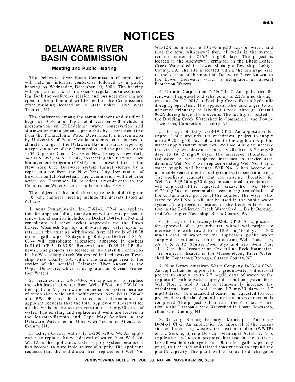 NOTICES WL-12R Be Limited to 30.240 Mg/30 Days of Water, and DELAWARE RIVER That the Total Withdrawal from All Wells in the System Remain Limited to 256.24 Mg/30 Days