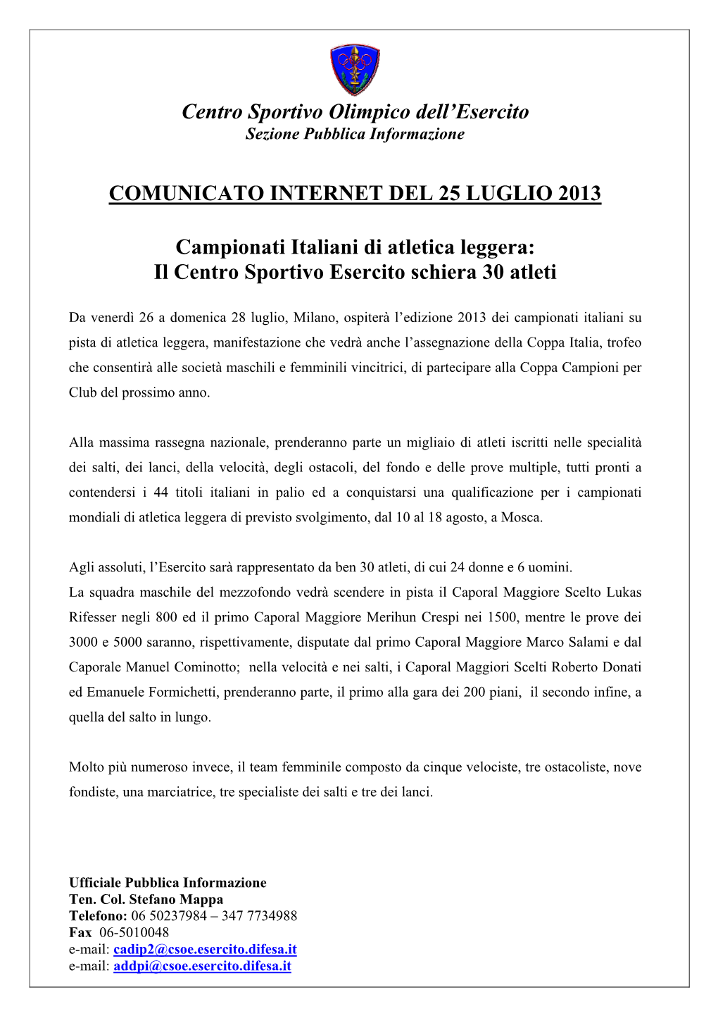 Centro Sportivo Olimpico Dell'esercito COMUNICATO INTERNET DEL 25