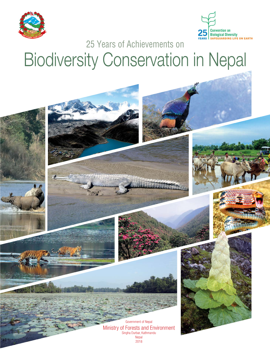Biodiversity Conservation in Nepal 25 Years of Achievements on Biodiversity Conservation in Nepal
