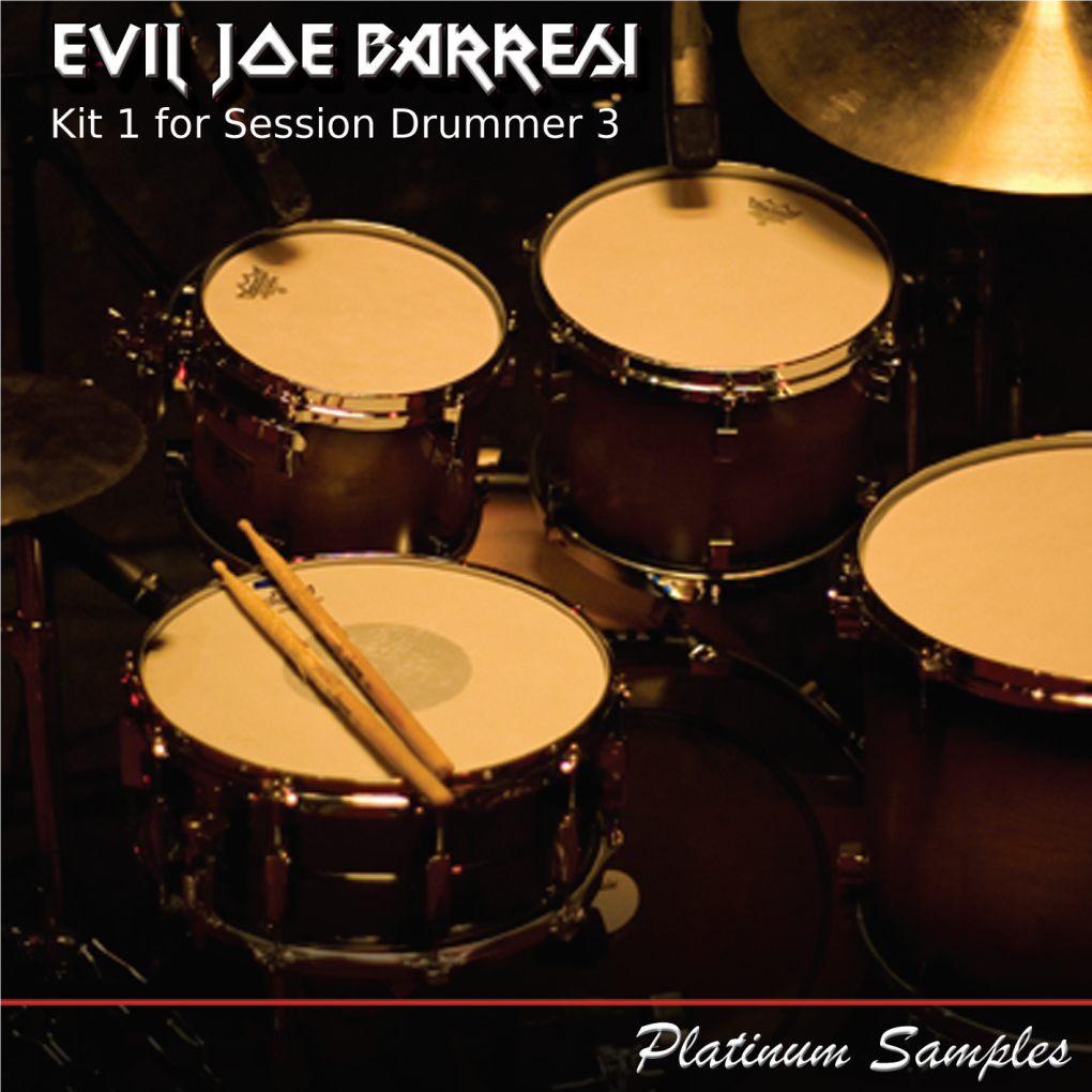 Evil Joe Barresi Kit 1 for Session Drummer 3