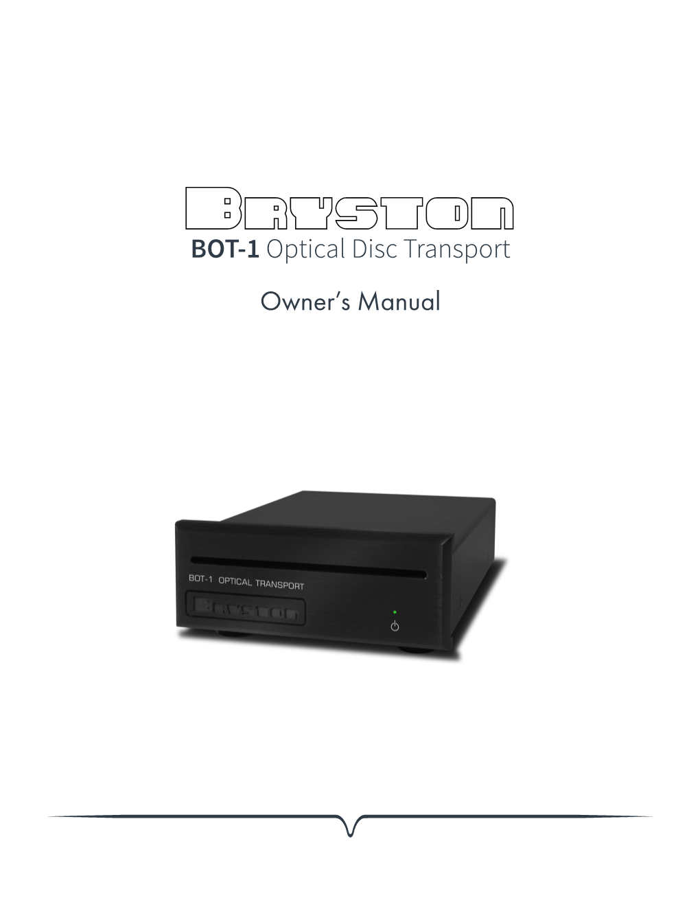 BOT-1 Optical Disc Transport Owner's Manual