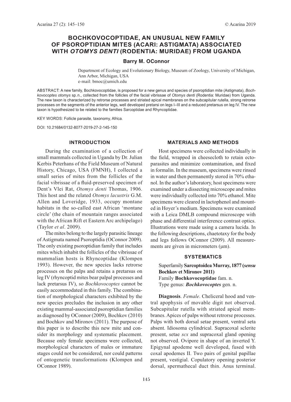 BOCHKOVOCOPTIDAE, an UNUSUAL NEW FAMILY of PSOROPTIDIAN MITES (ACARI: ASTIGMATA) ASSOCIATED with OTOMYS DENTI (RODENTIA: MURIDAE) from UGANDA Barry M