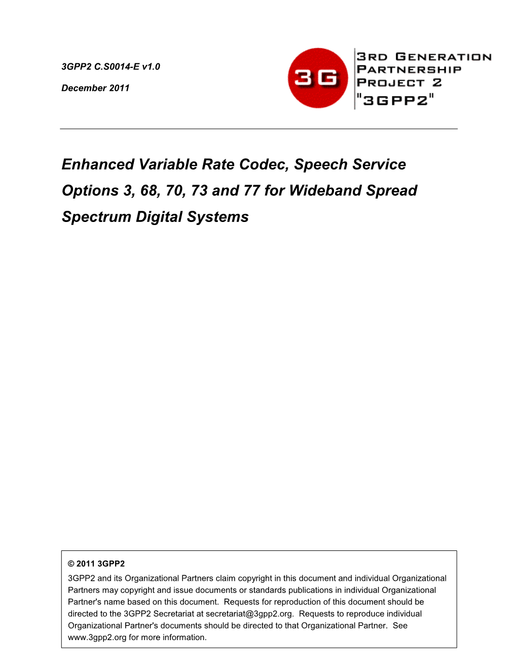 Enhanced Vairable Rate Codec, Speech Service Options 3, 68, 70