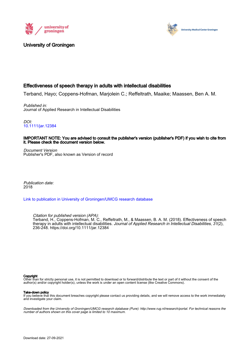 Effectiveness of Speech Therapy in Adults with Intellectual Disabilities Terband, Hayo; Coppens-Hofman, Marjolein C.; Reffeltrath, Maaike; Maassen, Ben A