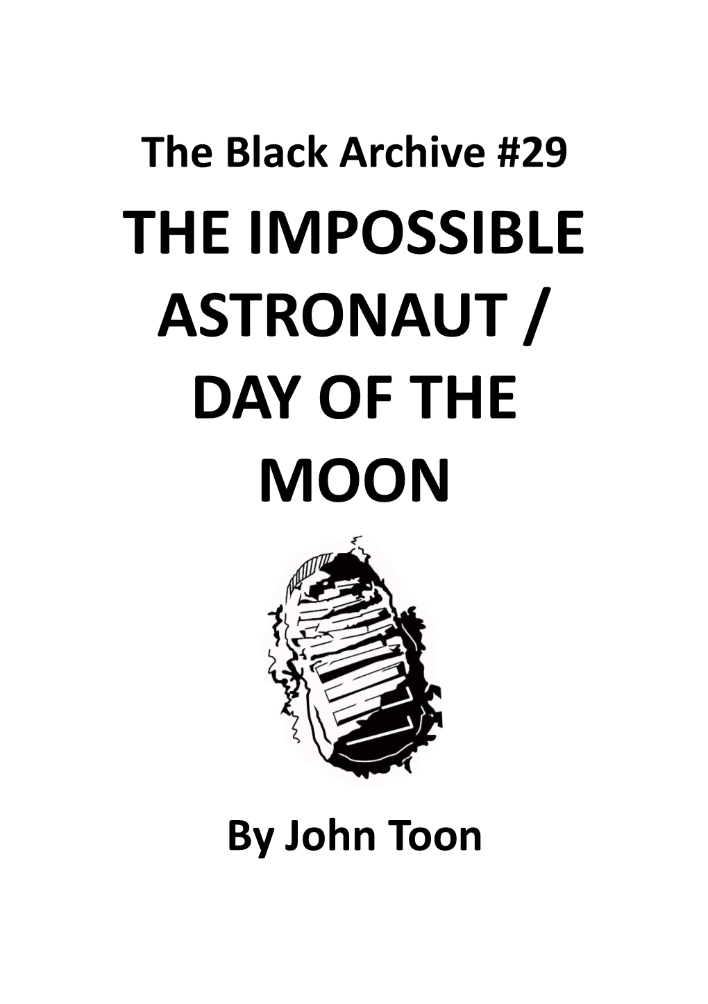 The Impossible Astronaut / Day of the Moon