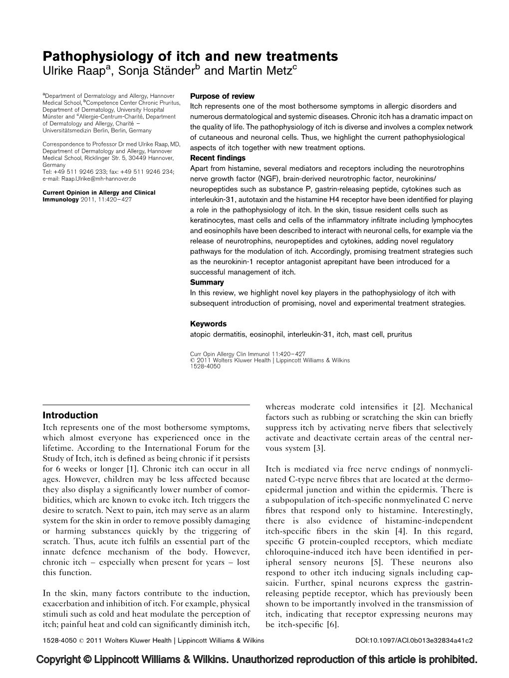 Pathophysiology of Itch and New Treatments Ulrike Raapa, Sonja Sta¨Nderb and Martin Metzc