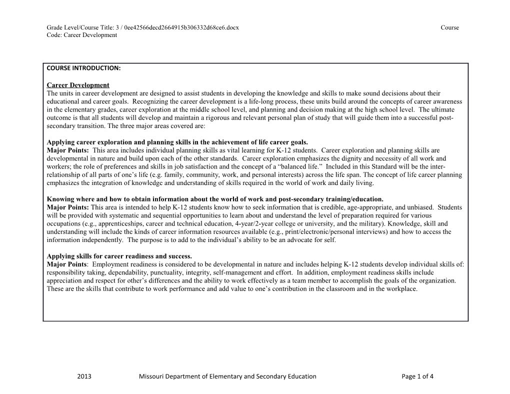 Grade Level/Course Title: 3 / CD8-Gr3-Unit1 Course Code: Career Development