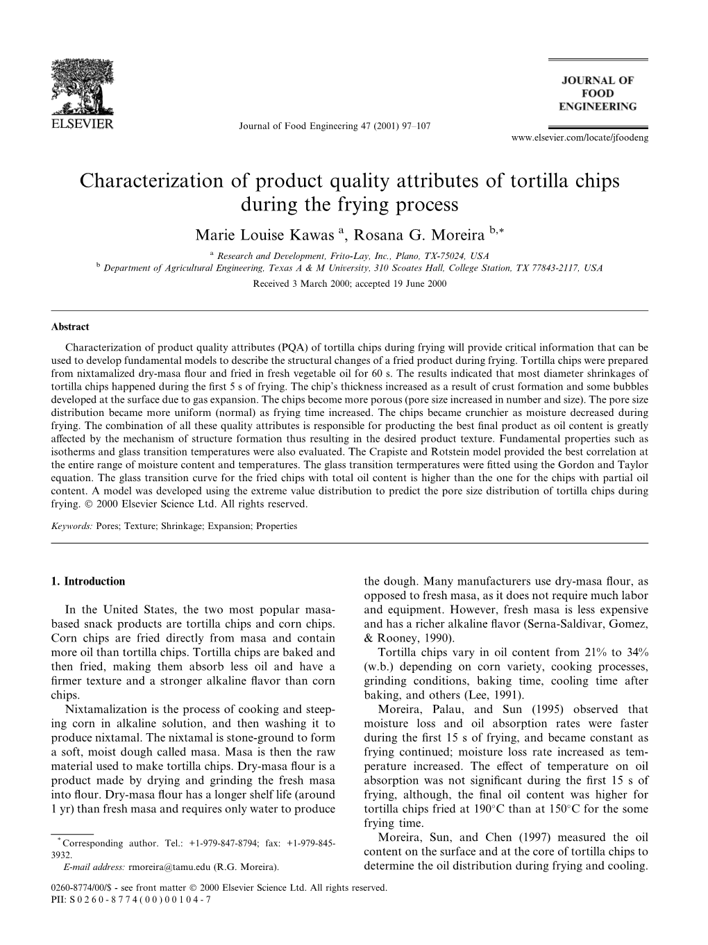 Characterization of Product Quality Attributes of Tortilla Chips During the Frying Process Marie Louise Kawas A, Rosana G