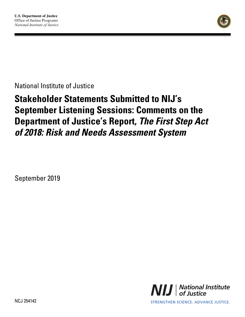 Stakeholder Statements Submitted to NIJ's September Listening Sessions