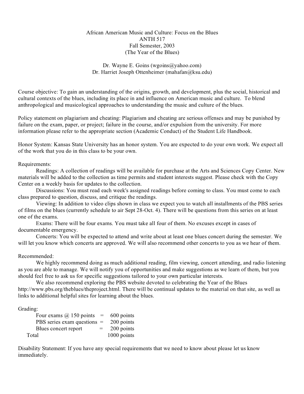 African American Music and Culture: Focus on the Blues ANTH 517 Fall Semester, 2003 (The Year of the Blues)