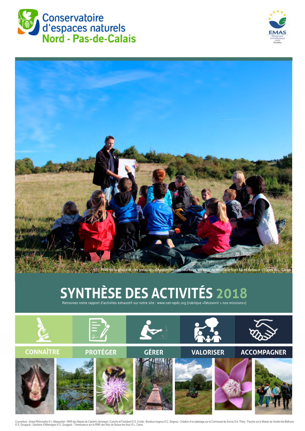 SYNTHÈSE DES ACTIVITÉS 2018 Retrouvez Notre Rapport D’Activités Exhaustif Sur Notre Site : (Rubrique «Découvrir > Nos Missions»)