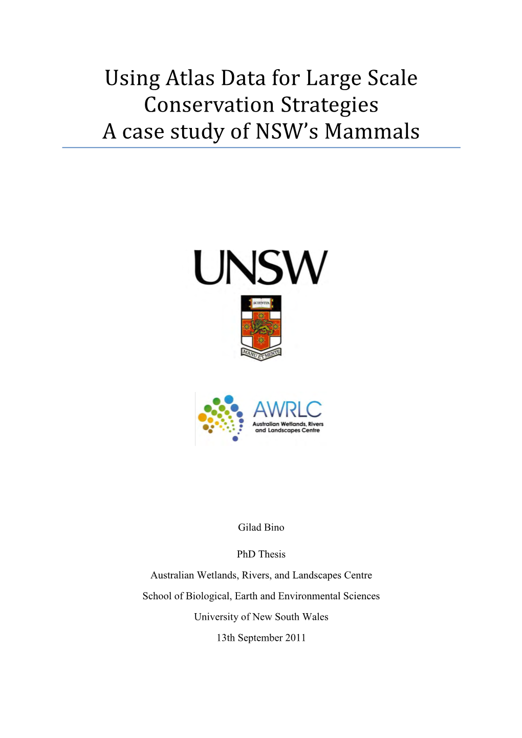 Using Atlas Data for Large Scale Conservation Strategies a Case Study of NSW’S Mammals