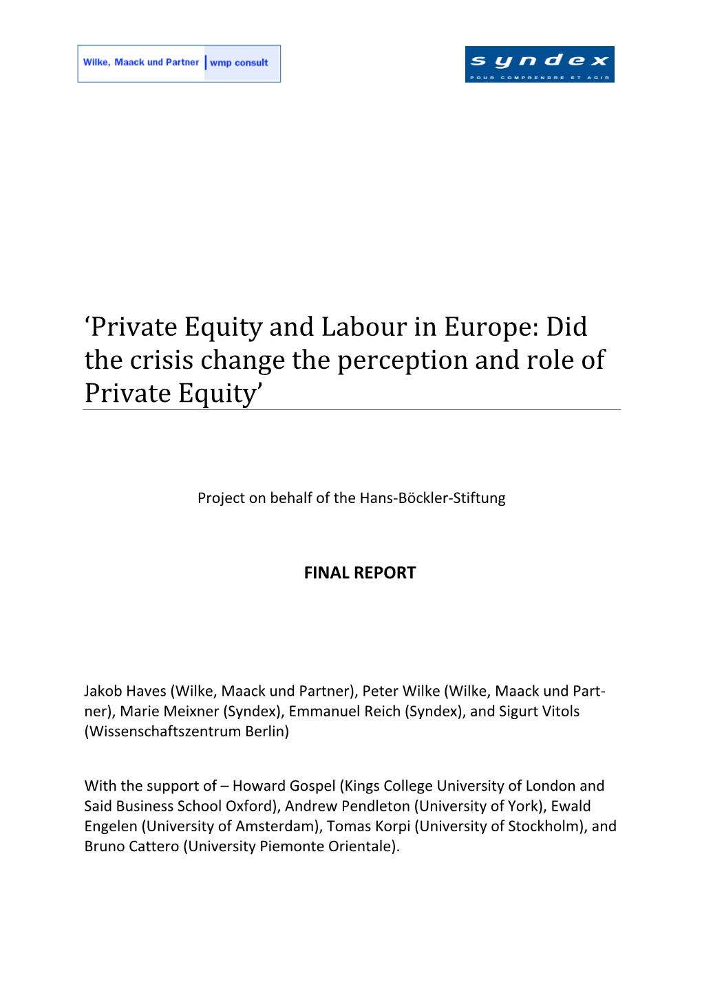 Private Equity and Labour in Europe: Did the Crisis Change the Perception and Role of Private Equity’