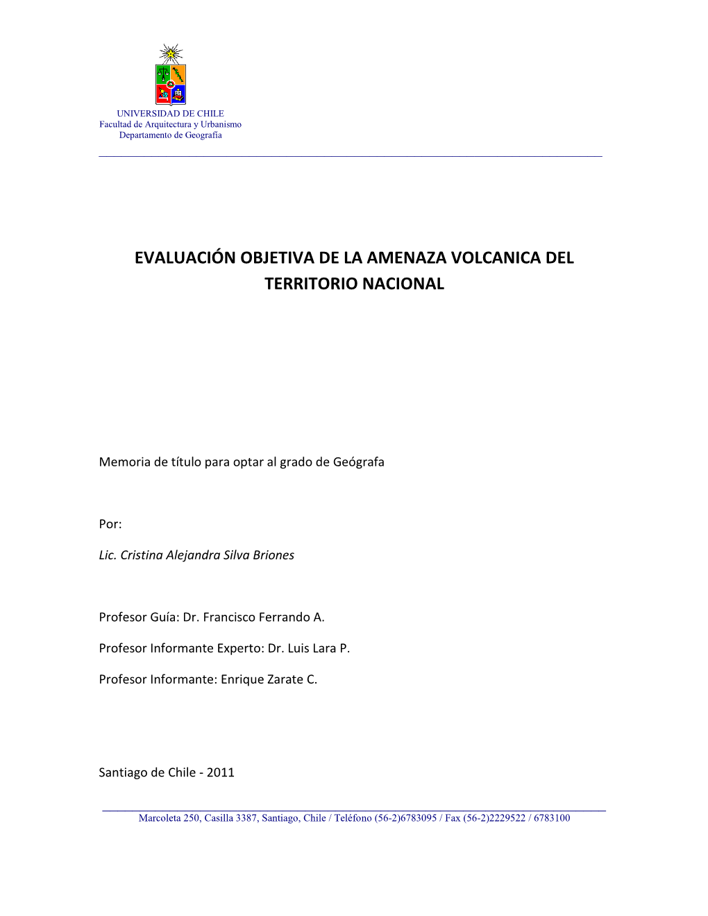 Evaluación Objetiva De La Amenaza Volcanica Del Territorio Nacional
