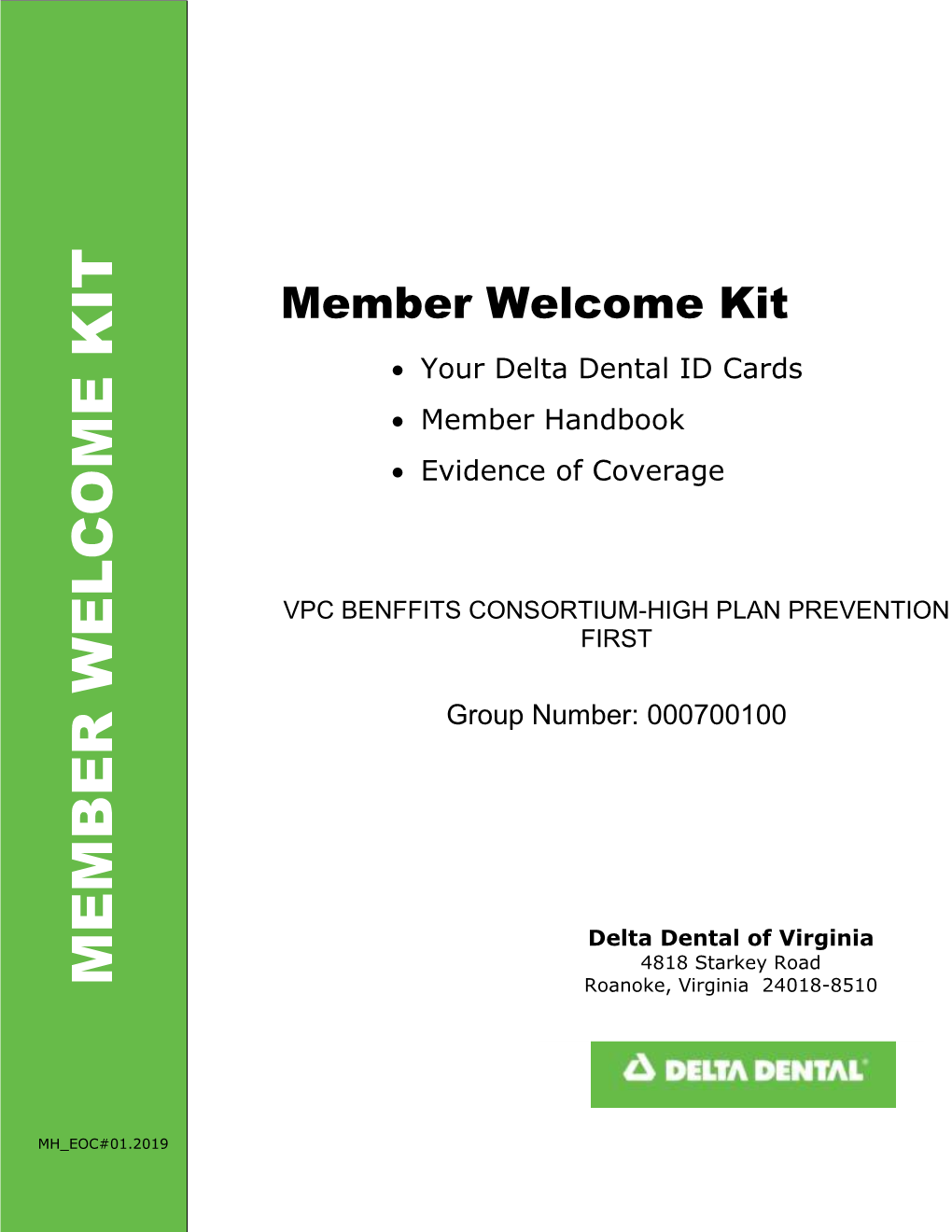 Delta Dental ID Cards  Member Handbook  Evidence of Coverage