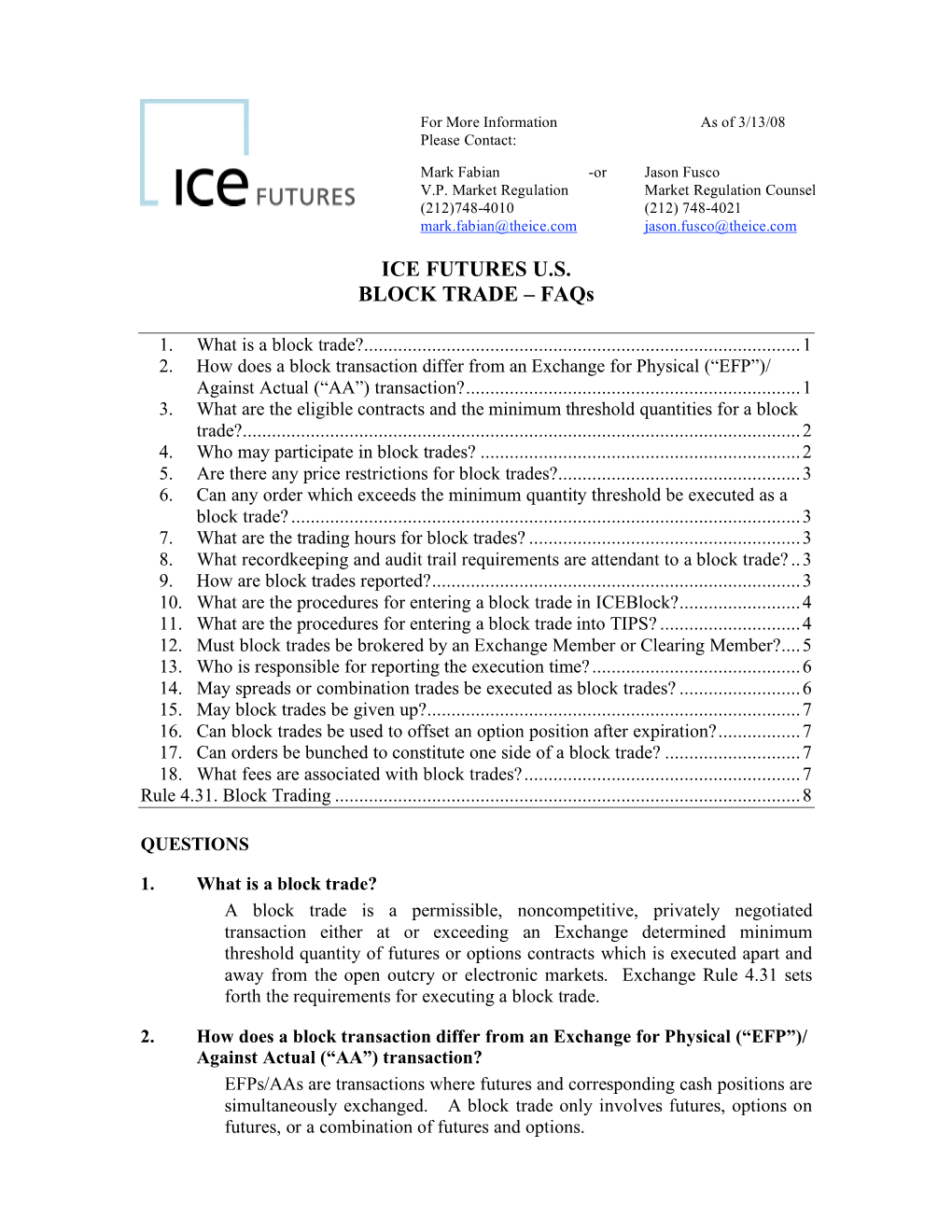 ICE FUTURES U.S. BLOCK TRADE – Faqs