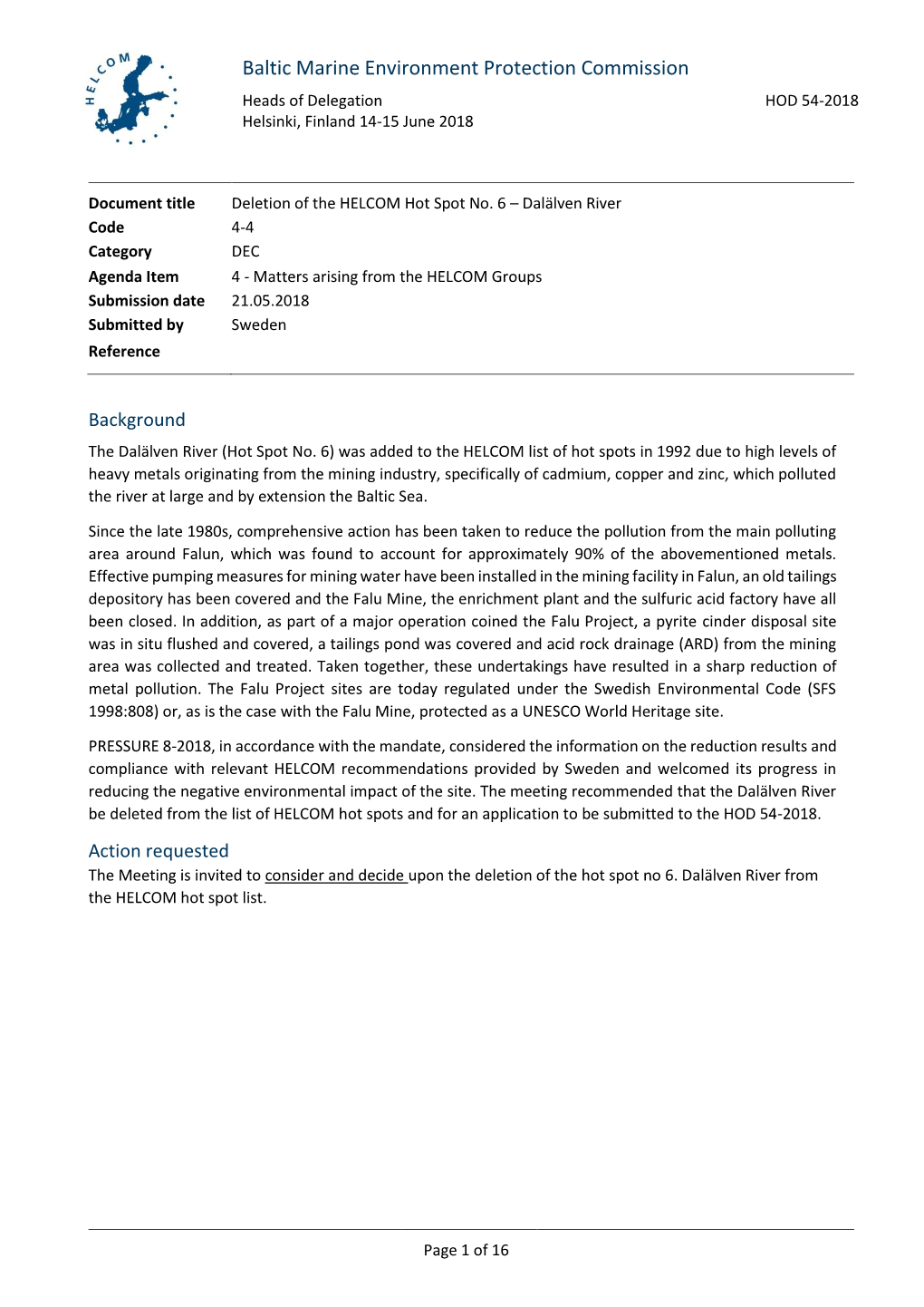 Dalälven River Code 4-4 Category DEC Agenda Item 4 - Matters Arising from the HELCOM Groups Submission Date 21.05.2018 Submitted by Sweden Reference