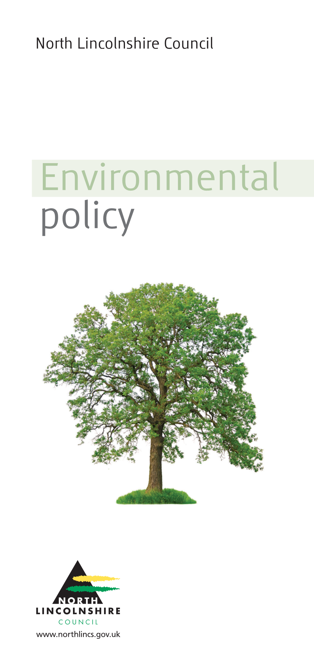 Environmental Policy Environmental Policy for North Lincolnshire Council