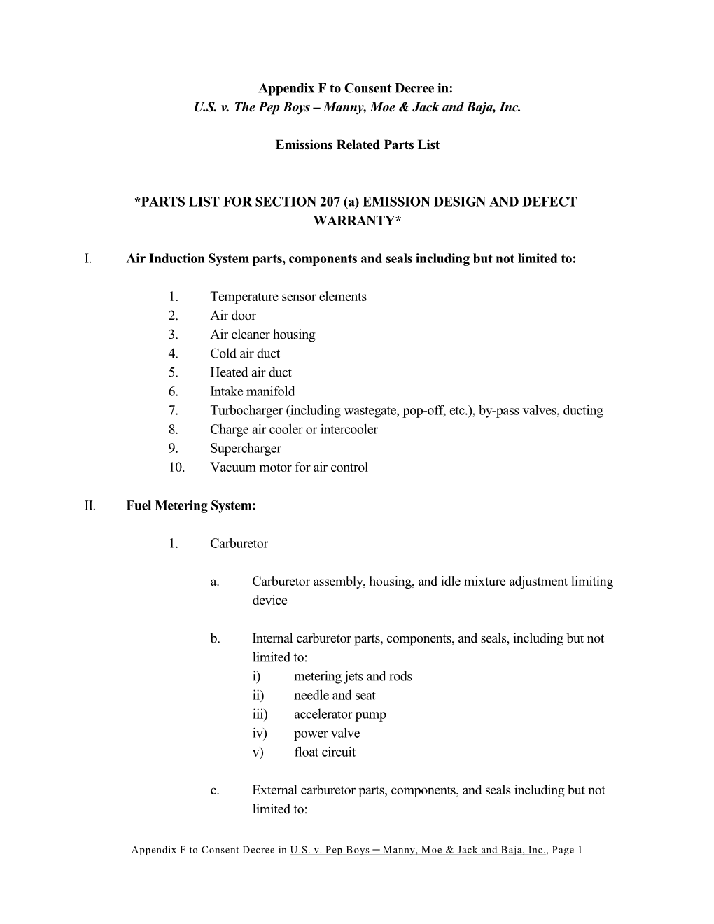 Appendix F to Consent Decree In: U.S. V. the Pep Boys – Manny, Moe & Jack and Baja, Inc