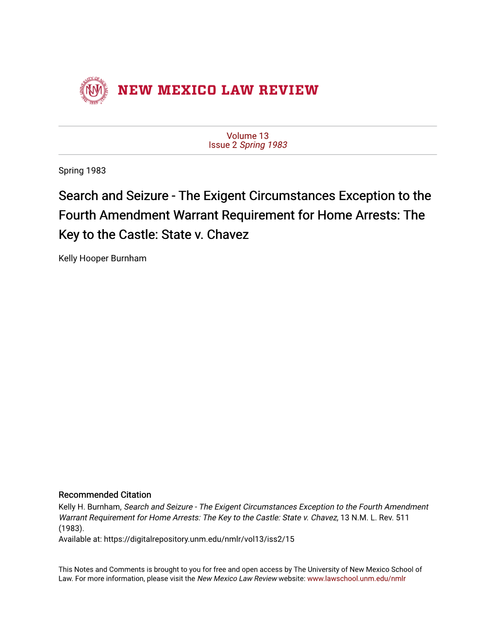 The Exigent Circumstances Exception to the Fourth Amendment Warrant Requirement for Home Arrests: the Key to the Castle: State V