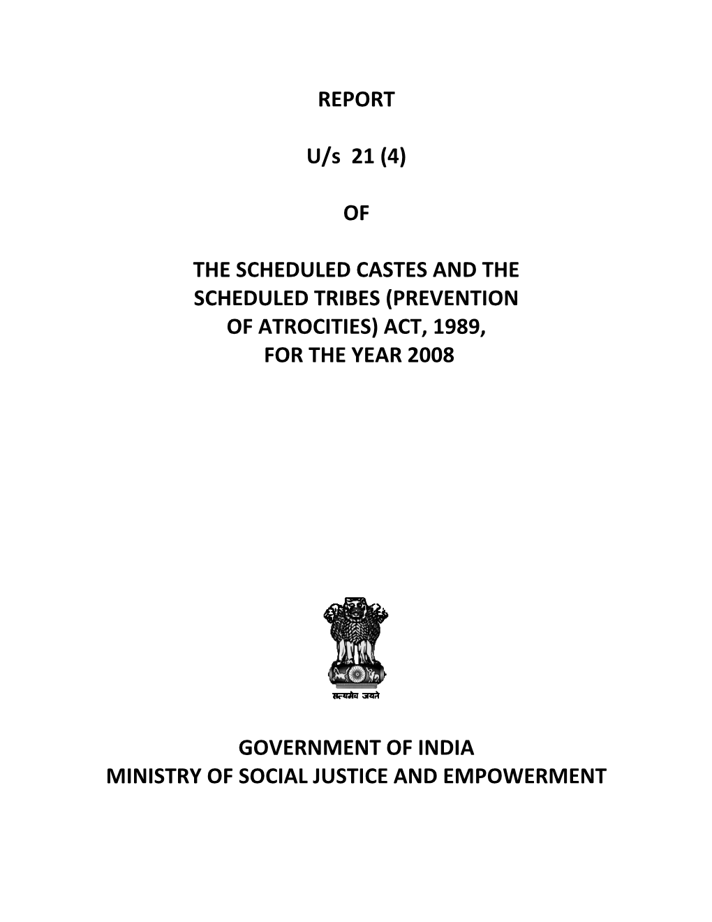 (Prevention of Atrocities) Act, 1989, for the Year 2008 Go
