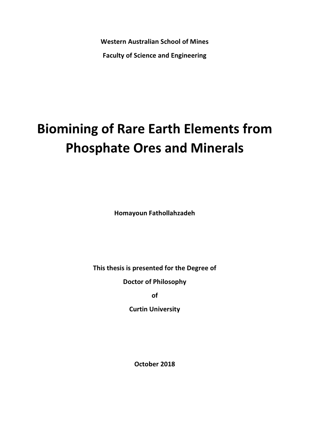 Biomining of Rare Earth Elements from Phosphate Ores and Minerals