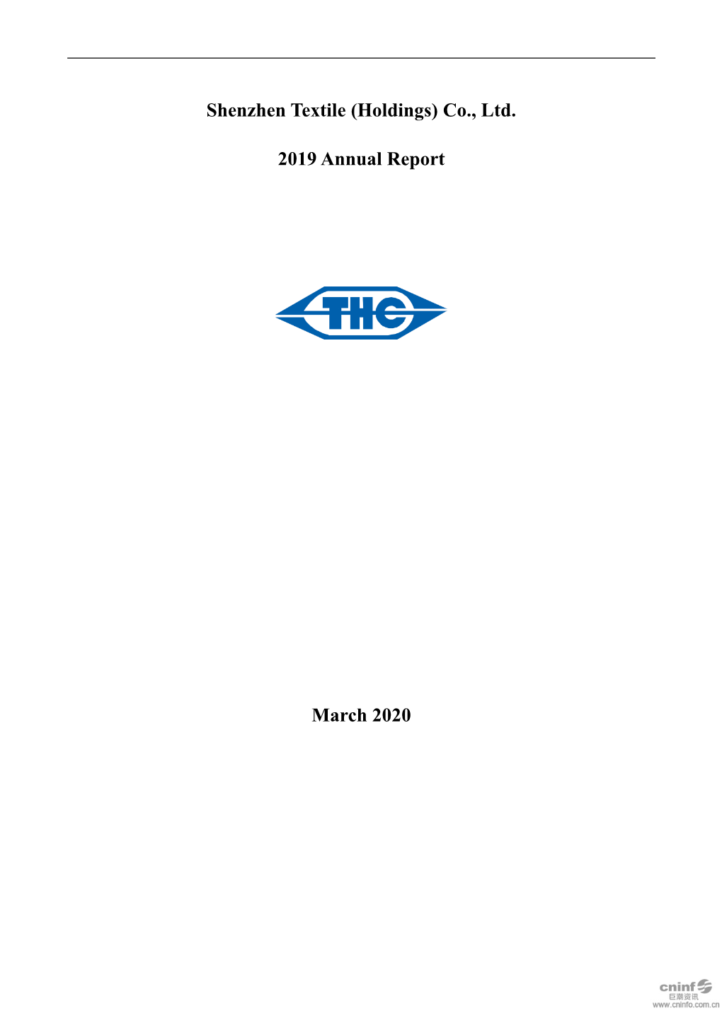 Shenzhen Textile (Holdings) Co., Ltd. 2019 Annual Report March 2020