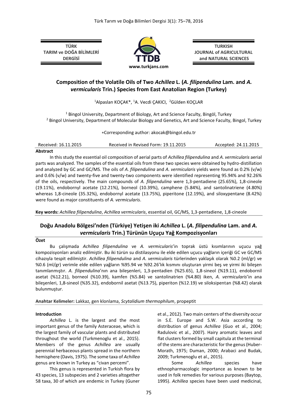 Composition of the Volatile Oils of Two Achillea L. (A