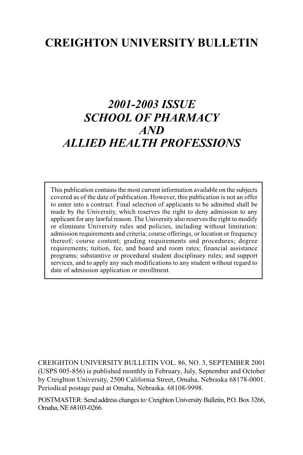 Creighton University Bulletin 2001-2003 Issue School of Pharmacy and Allied Health Professions