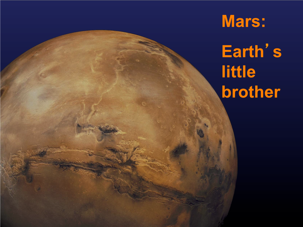 Mars: Earth's Little Brother