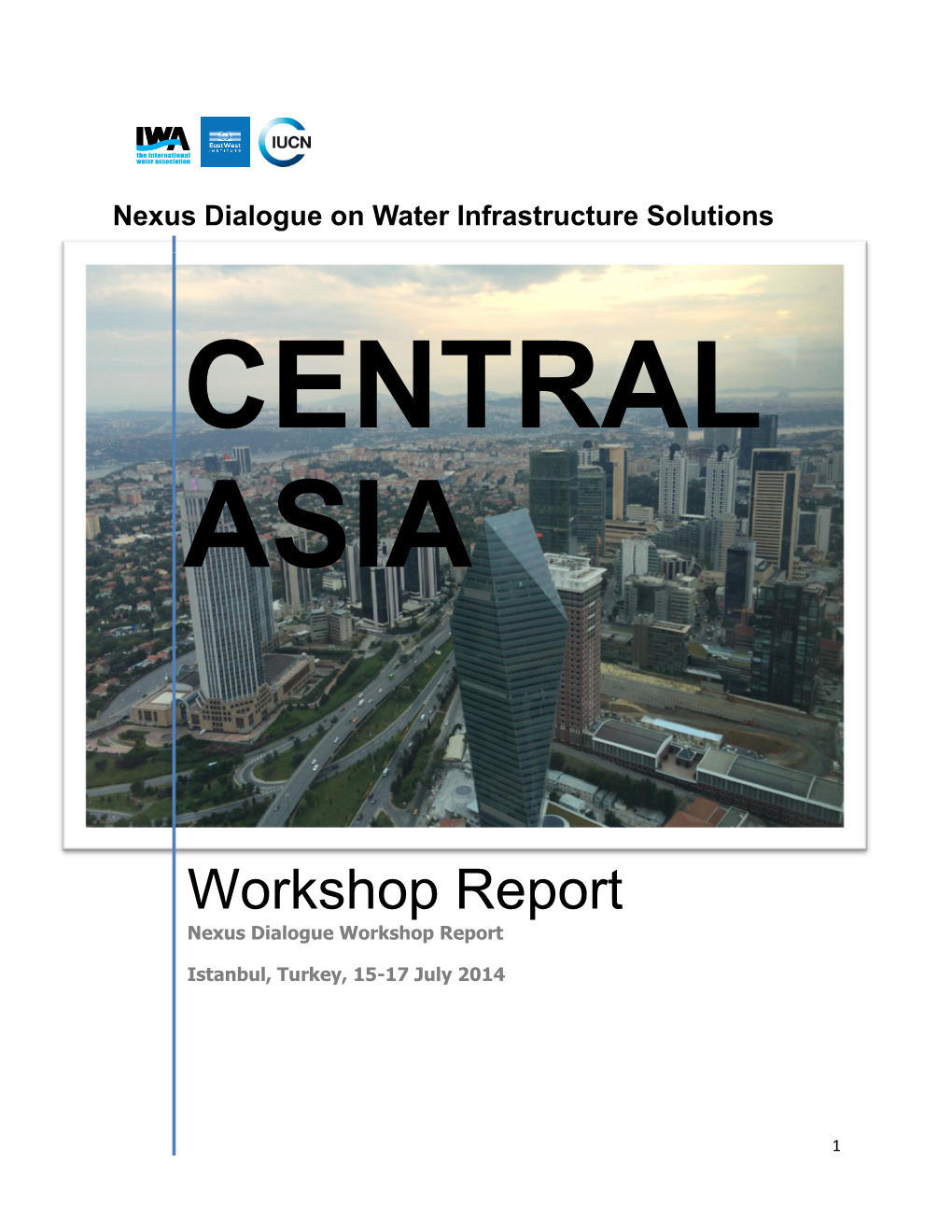 Central Asia Nexus Dialogue Workshop Report