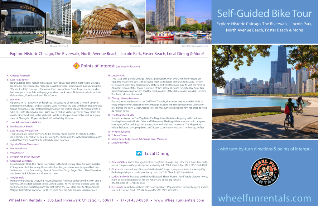 Self-Guided Bike Tour Explore Historic Chicago, the Riverwalk, Lincoln Park, North Avenue Beach, Foster Beach & More!