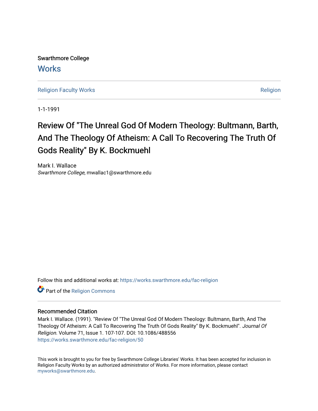 The Unreal God of Modern Theology: Bultmann, Barth, and the Theology of Atheism: a Call to Recovering the Truth of Gods Reality" by K