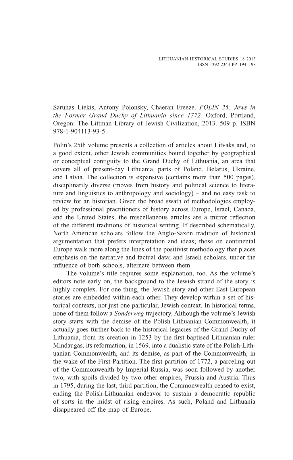 Sarunas Liekis, Antony Polonsky, Chaeran Freeze. POLIN 25: Jews in the Former Grand Duchy of Lithuania Since 1772. Oxford, Port