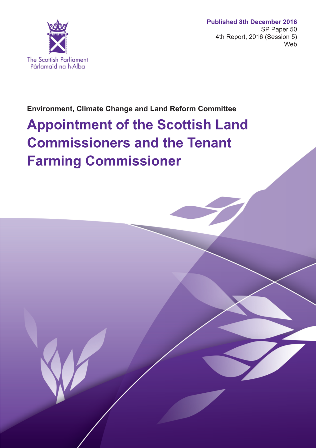 Environment, Climate Change and Land Reform Committee Appointment of the Scottish Land Commissioners and the Tenant Farming Commissioner
