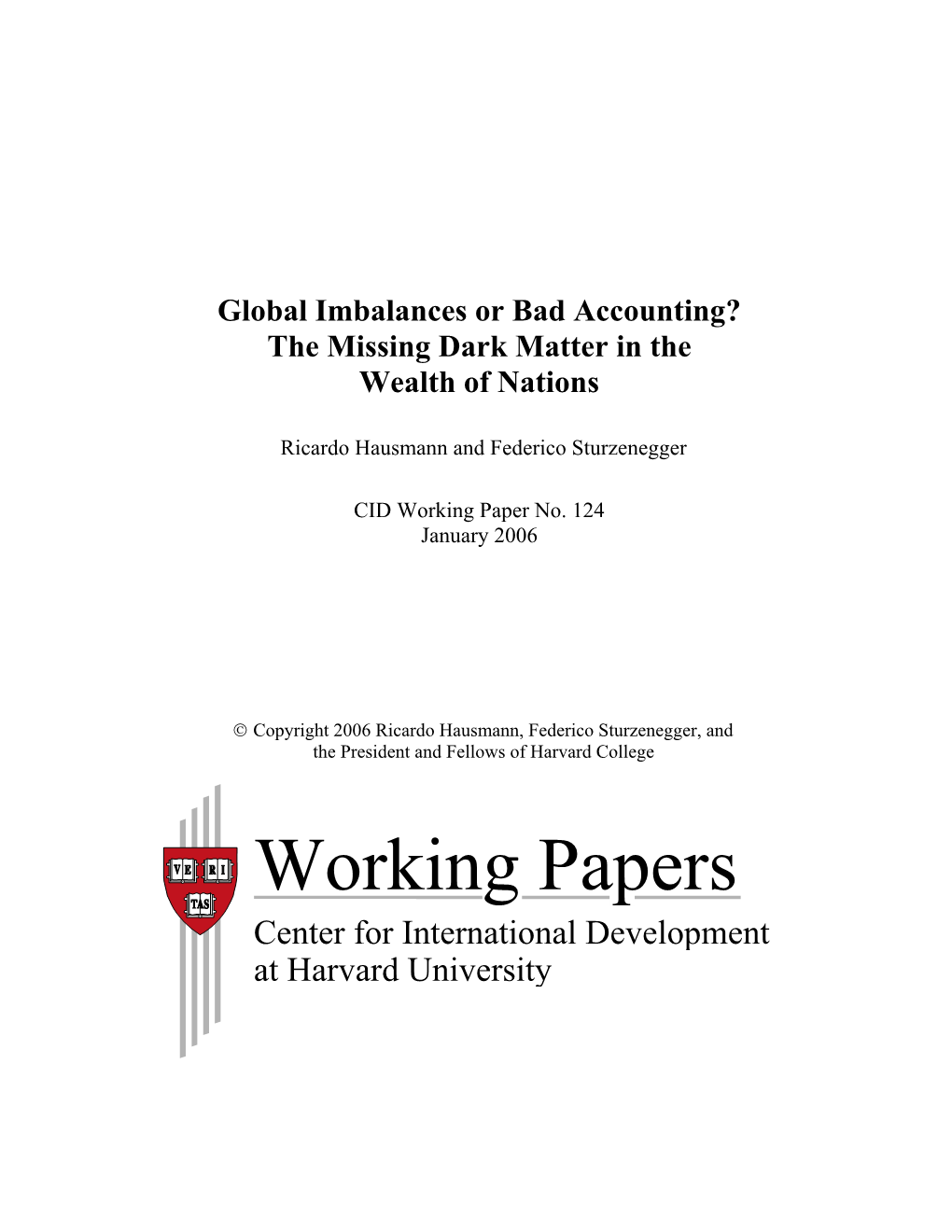 CID Working Paper No. 124: Global Imbalances Or Bad Accounting?