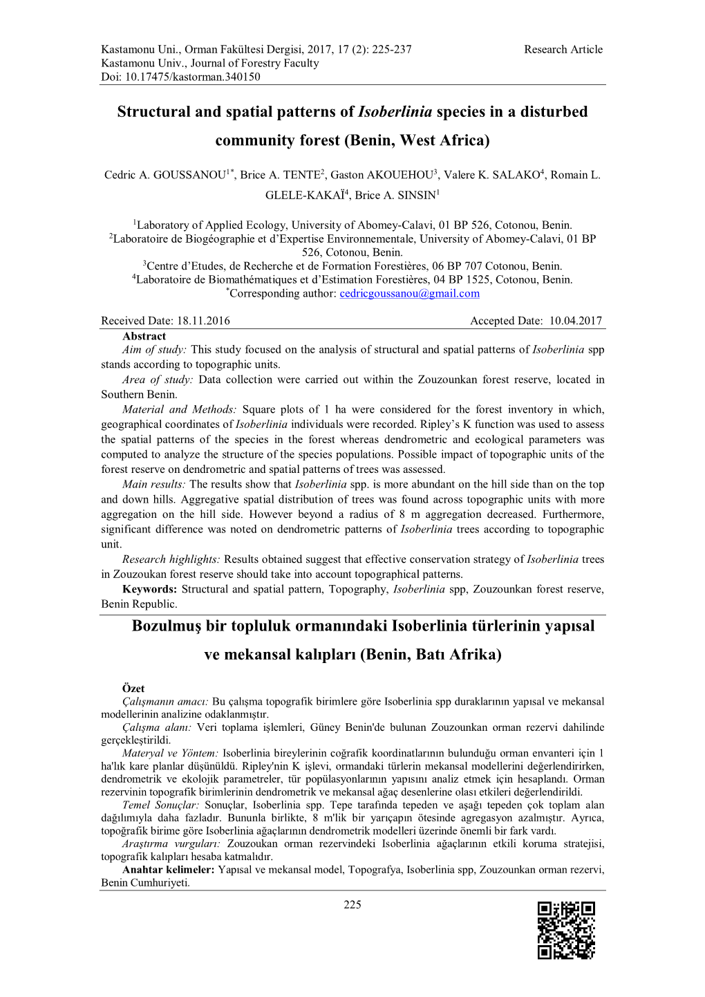 Structural and Spatial Patterns of Isoberlinia Species in a Disturbed Community Forest (Benin, West Africa) Bozulmuş Bir Toplul