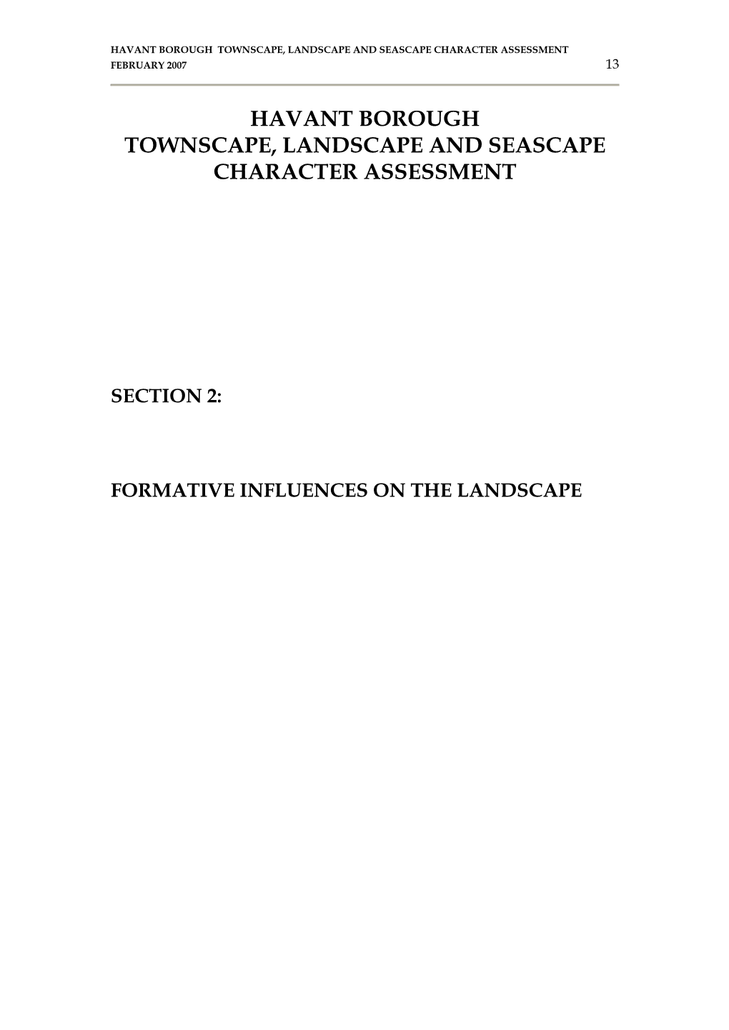 Havant Borough Townscape, Landscape and Seascape Character Assessment February 2007 13